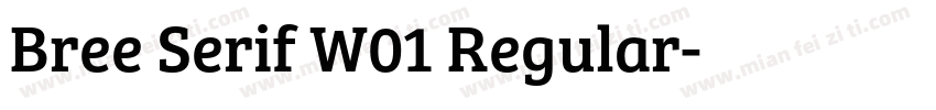Bree Serif W01 Regular字体转换